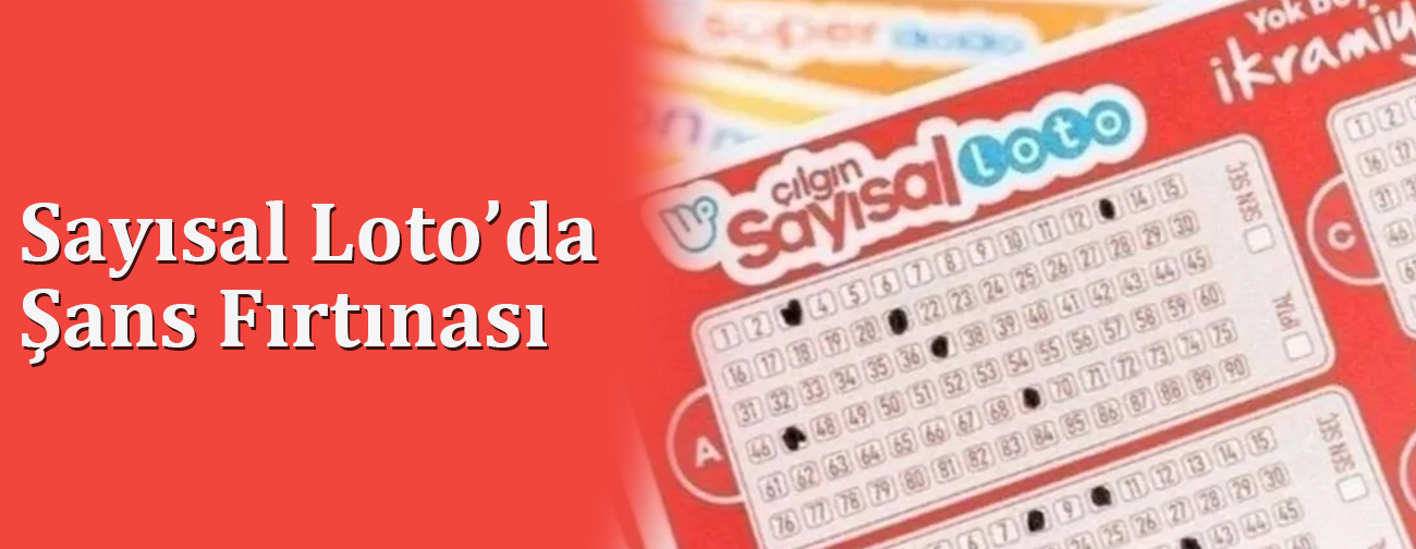 Sayısal Loto’da Şans Fırtınası