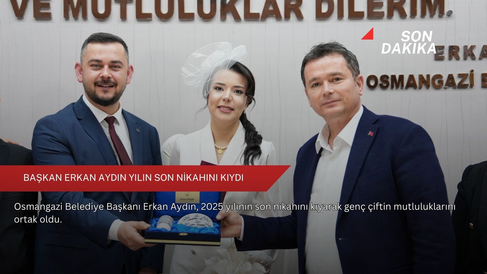 Başkan Erkan Aydın yılın son nikahını kıydı