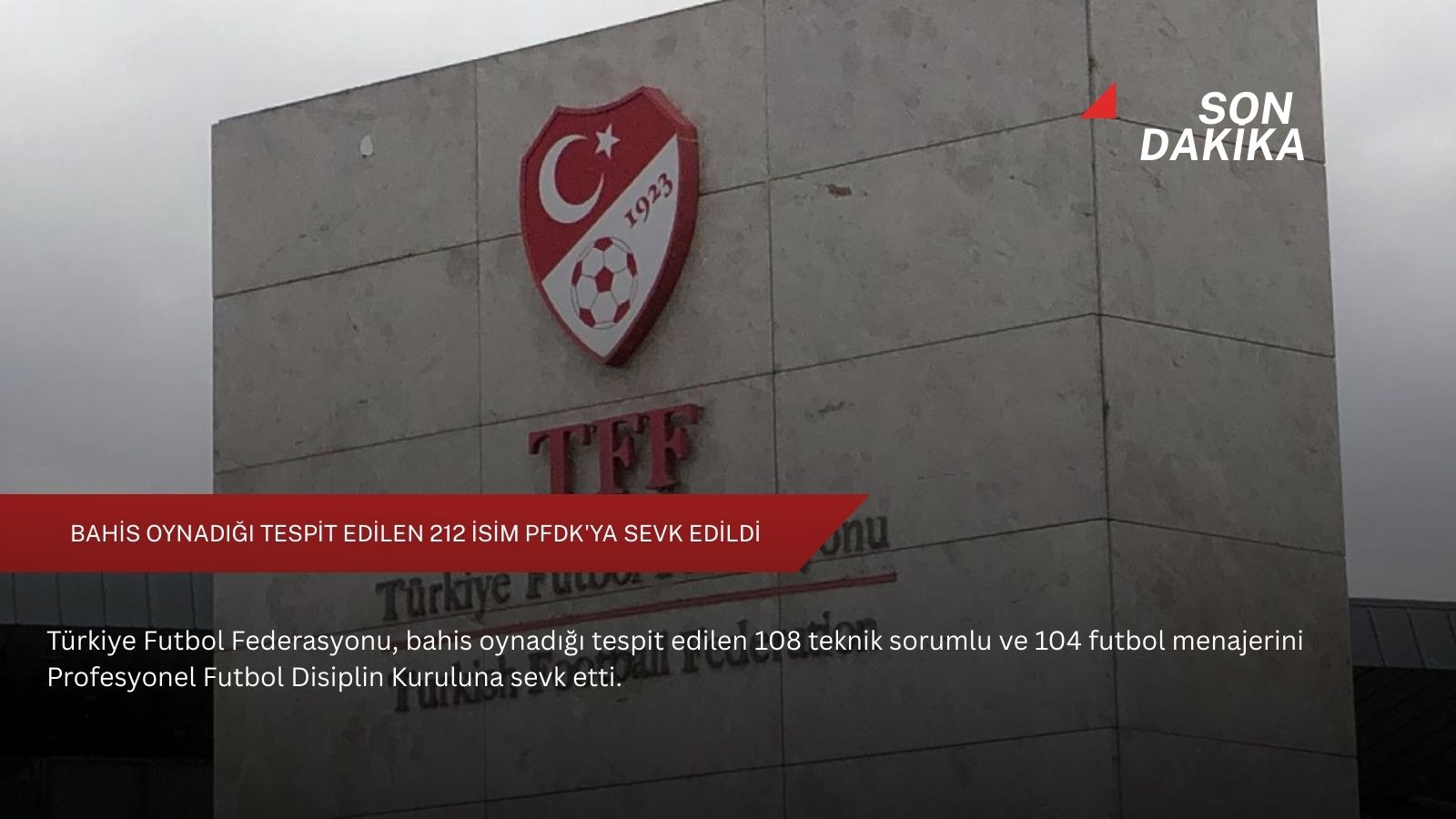 Bahis oynadığı tespit edilen 212 isim PFDK'ya sevk edildi