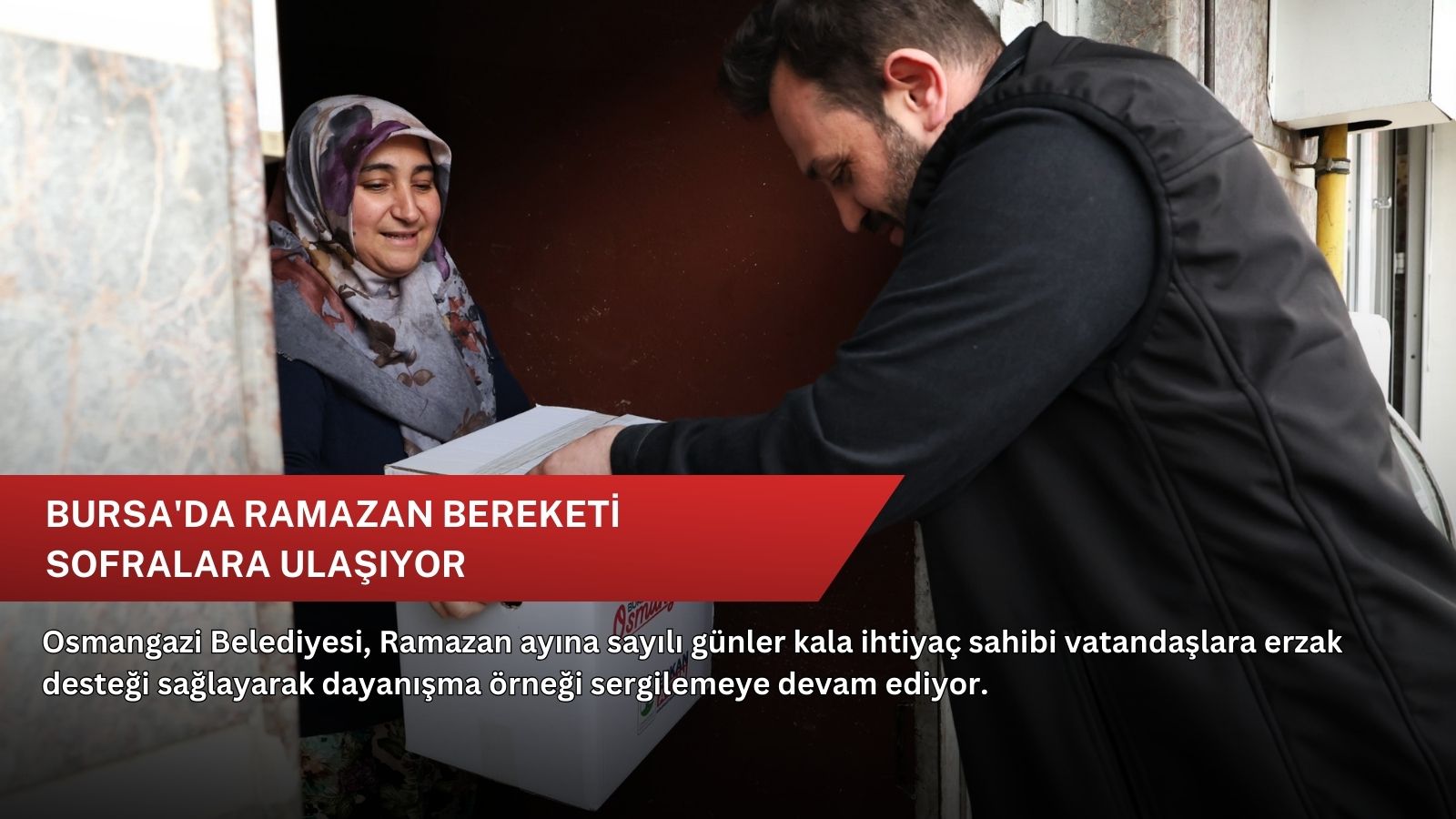 Bursa'da Ramazan bereketi sofralara ulaşıyor