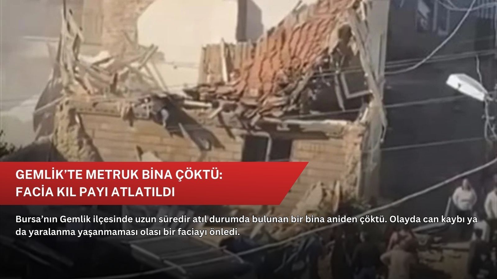 Gemlik’te metruk bina çöktü: Facia kıl payı atlatıldı