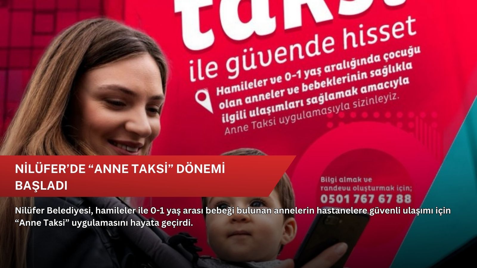 Nilüfer’de “Anne Taksi” dönemi başladı