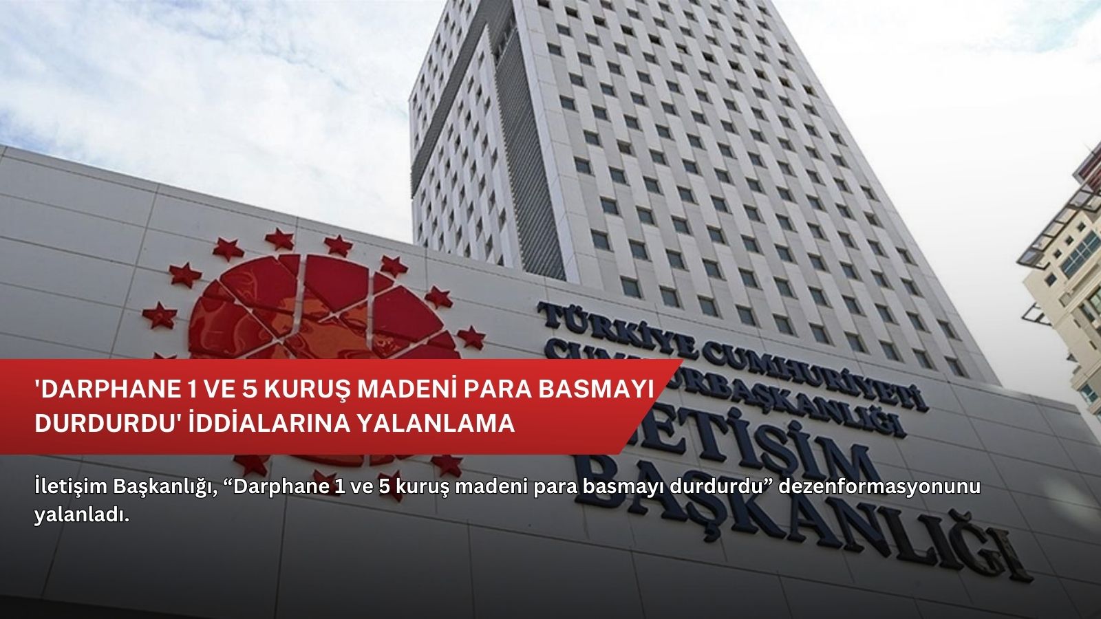 'Darphane 1 ve 5 kuruş madeni para basmayı durdurdu' iddialarına yalanlama