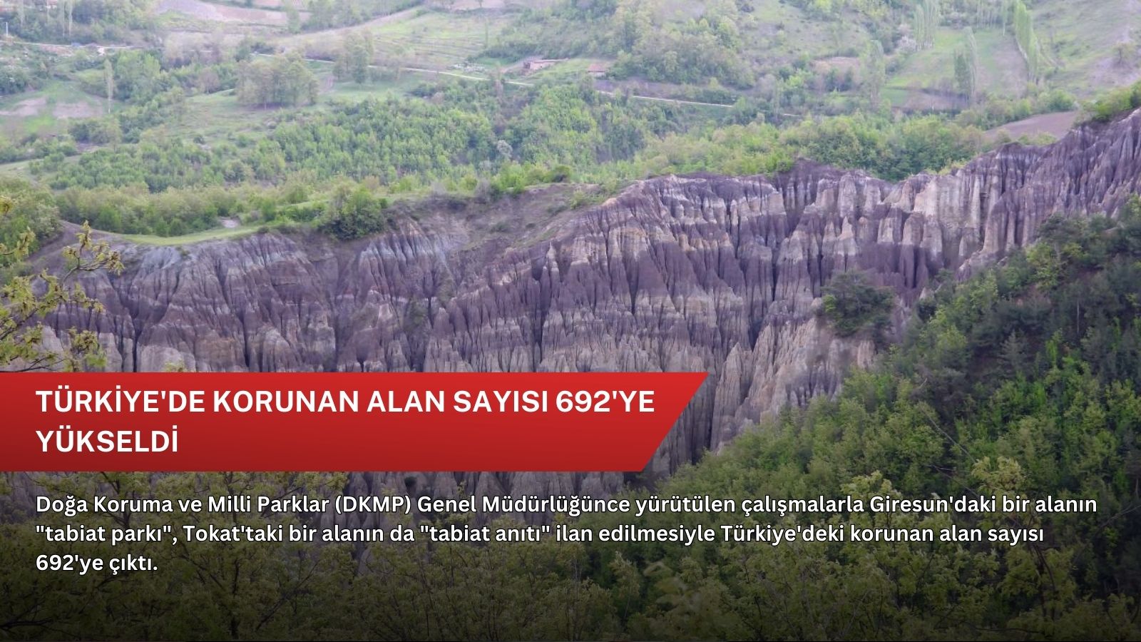 Türkiye'de korunan alan sayısı 692'ye yükseldi