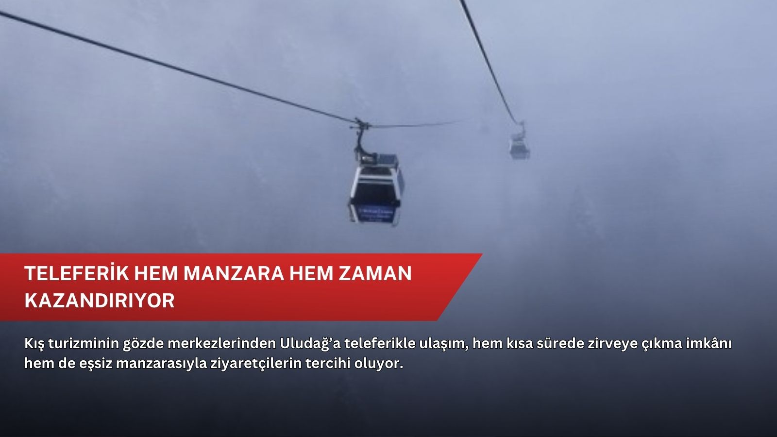 Teleferik hem manzara hem zaman kazandırıyor