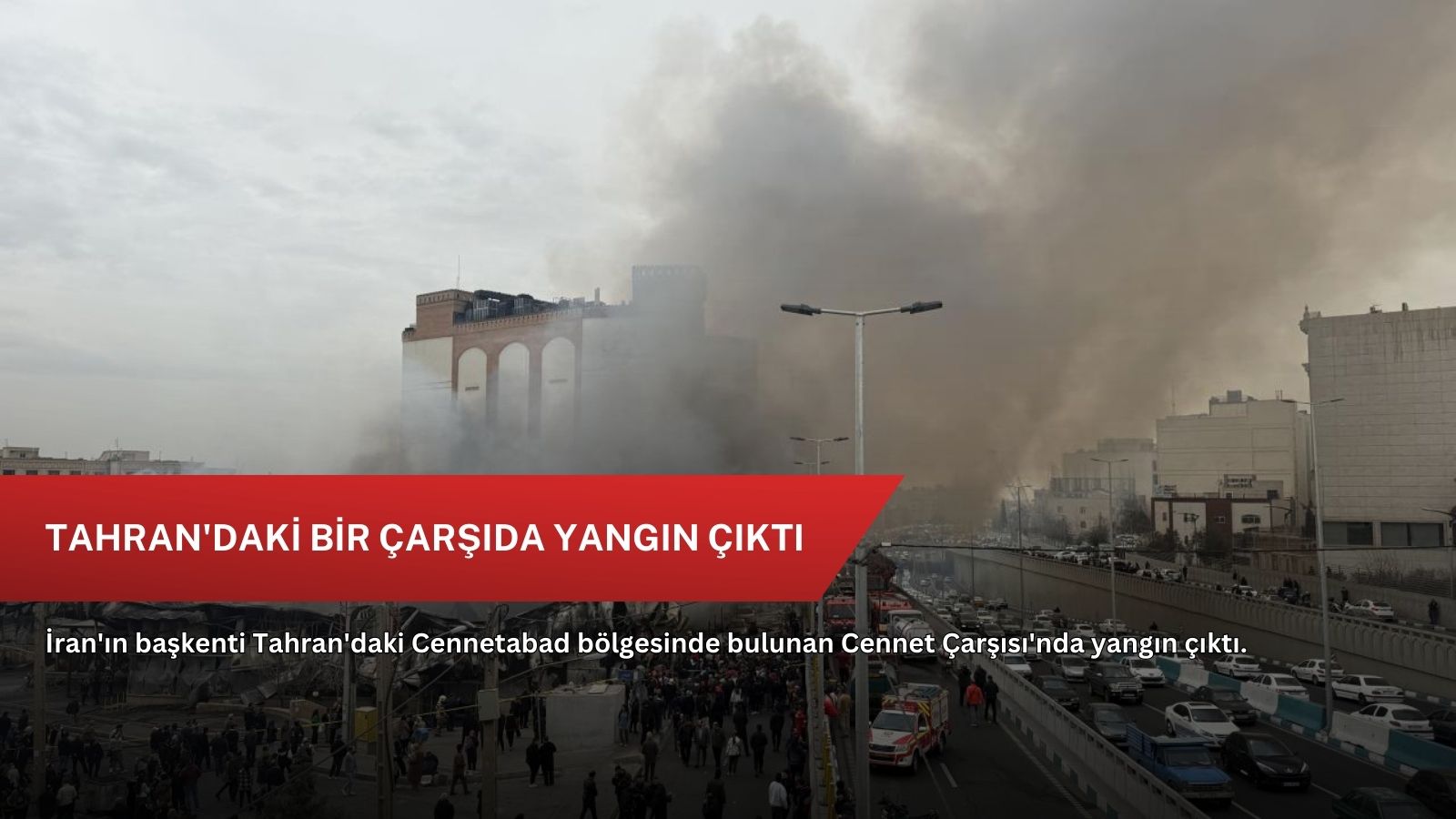 Tahran'daki bir çarşıda yangın çıktı