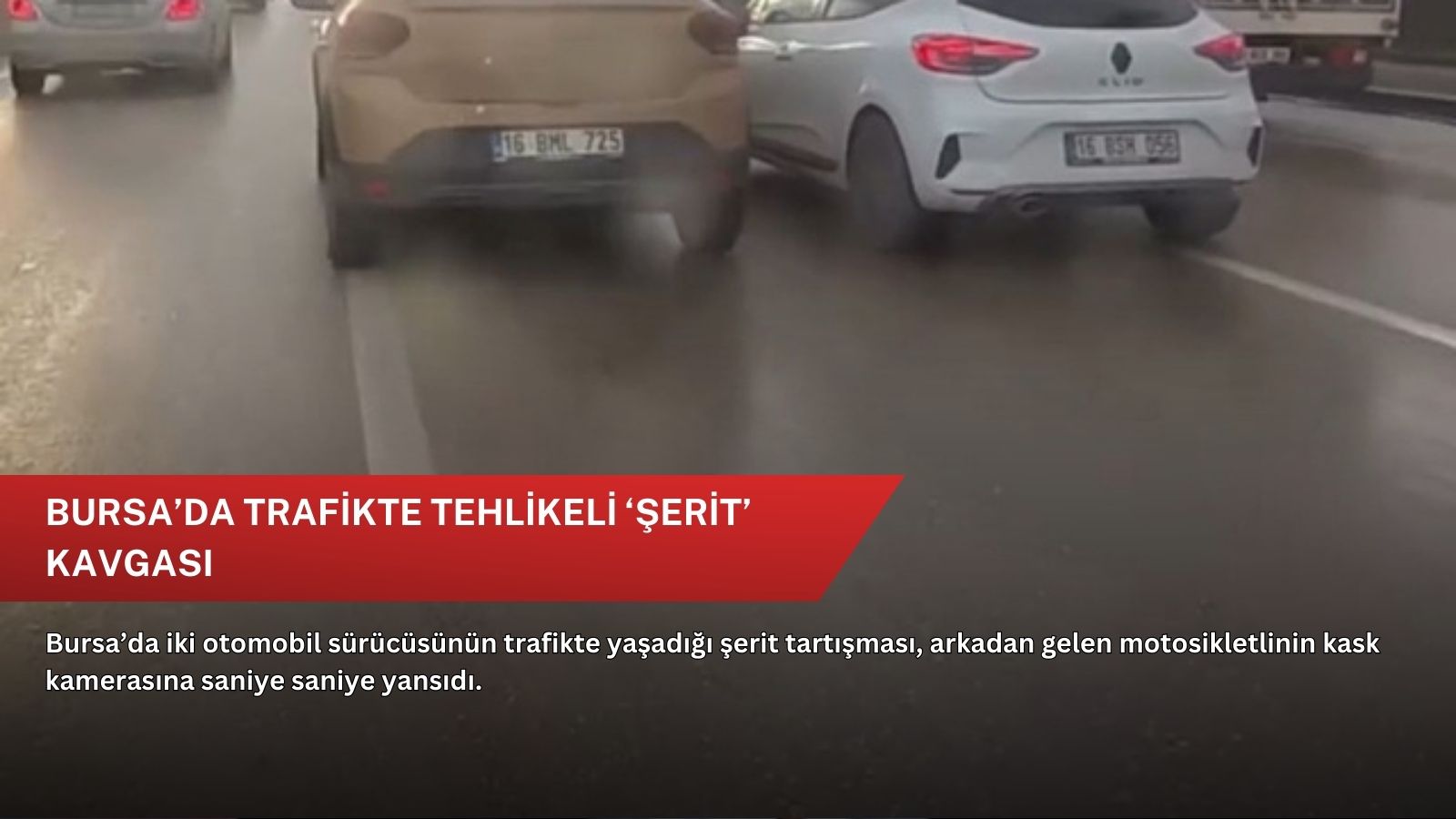 Bursa’da trafikte tehlikeli ‘şerit’ kavgası