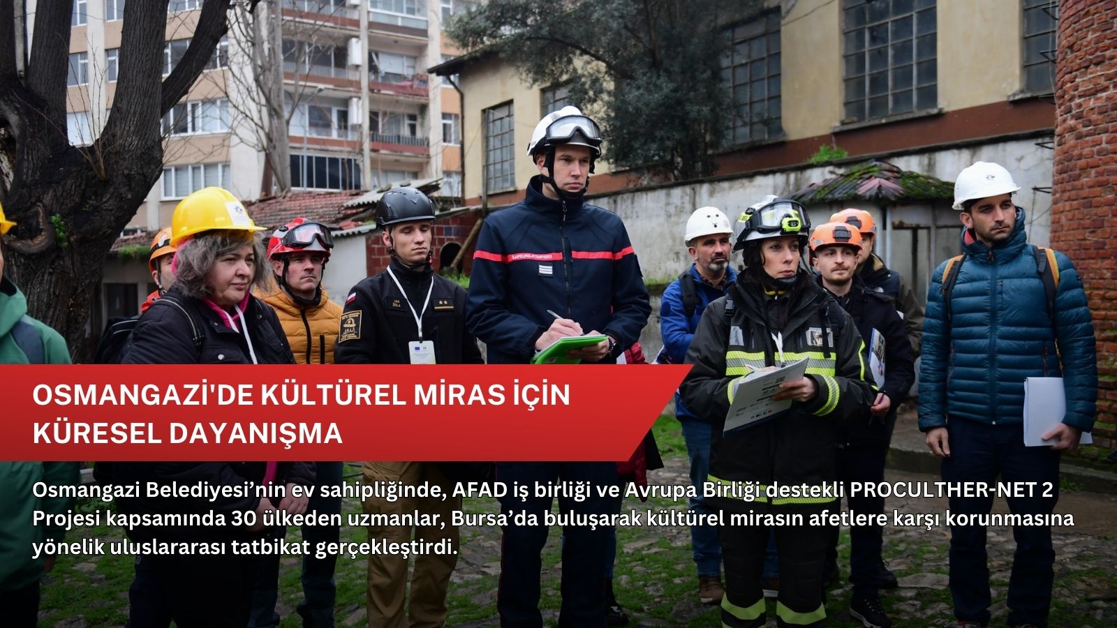 Osmangazi'de kültürel miras için küresel dayanışma