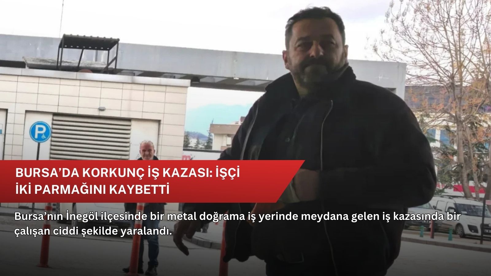 Bursa’da korkunç iş kazası: İşçi iki parmağını kaybetti
