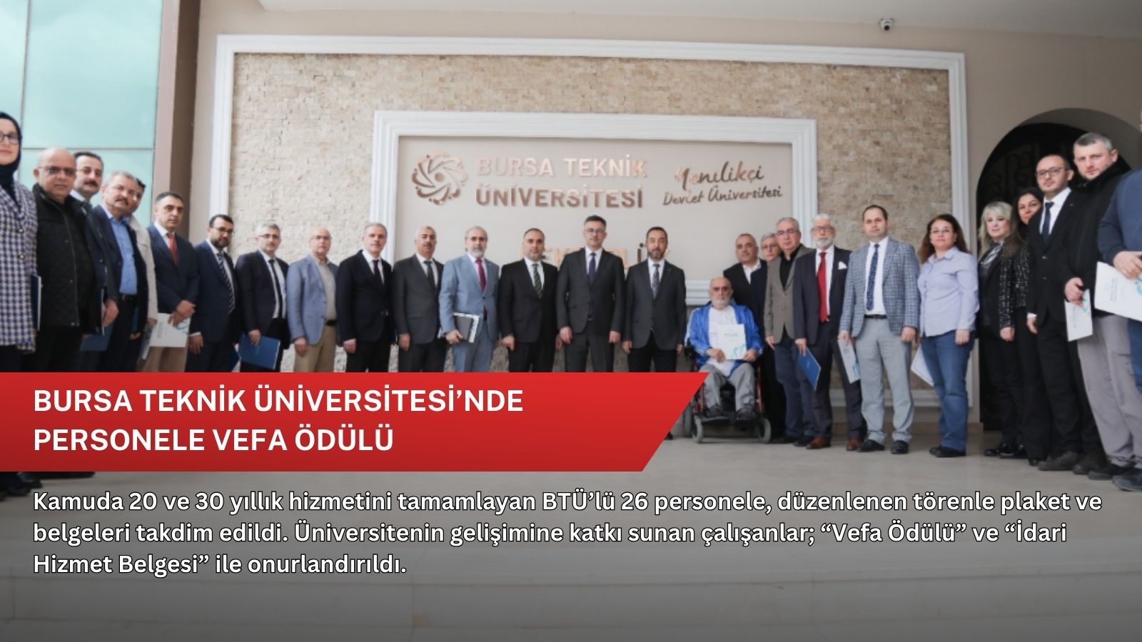 Bursa Teknik Üniversitesi’nde personele vefa ödülü