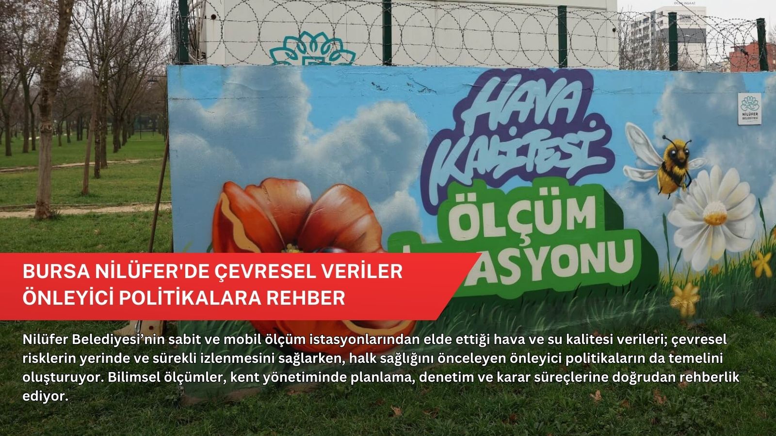 Bursa Nilüfer'de çevresel veriler önleyici politikalara rehber