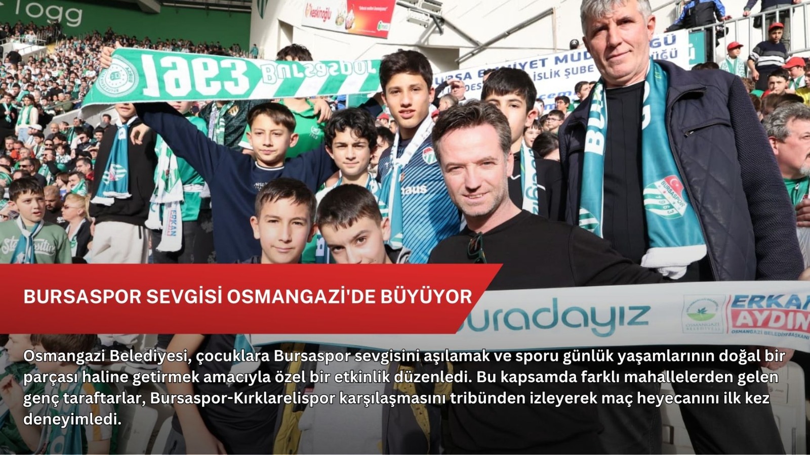 Bursaspor sevgisi Osmangazi'de büyüyor
