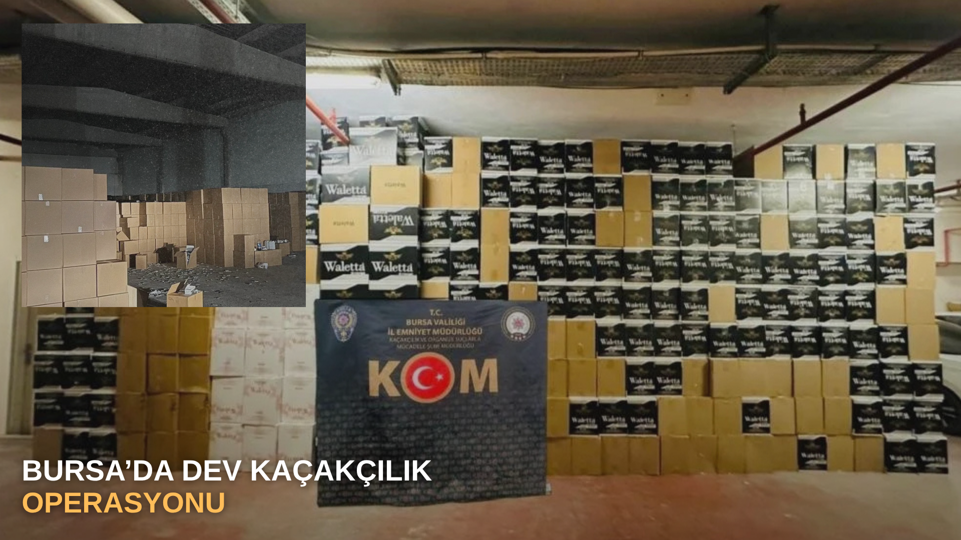 Bursa’da dev kaçakçılık operasyonu