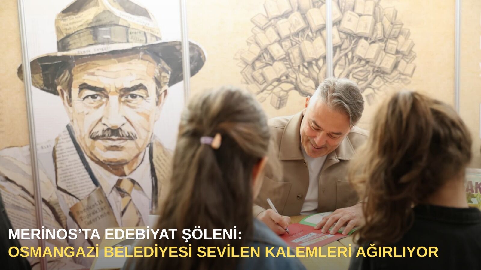 Merinos’ta edebiyat şöleni: Osmangazi Belediyesi sevilen kalemleri ağırlıyor