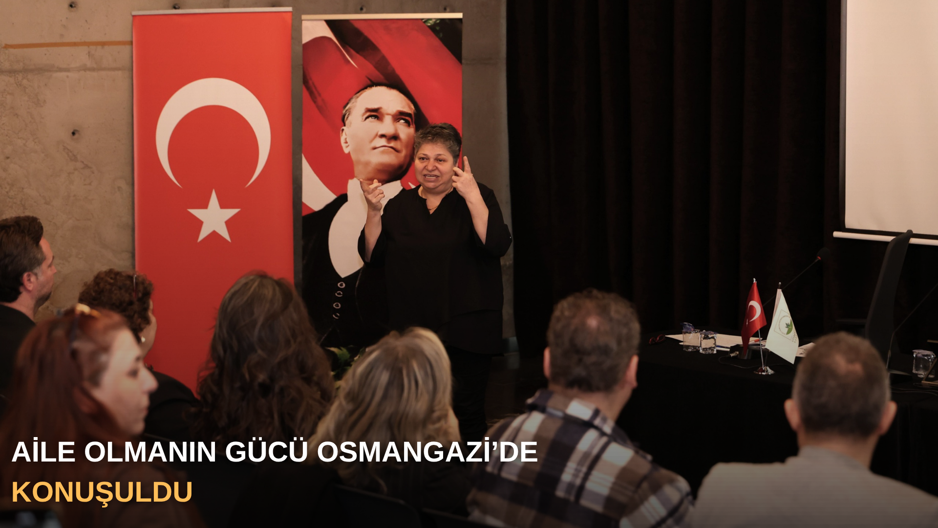 Aile olmanın gücü Osmangazi’de konuşuldu