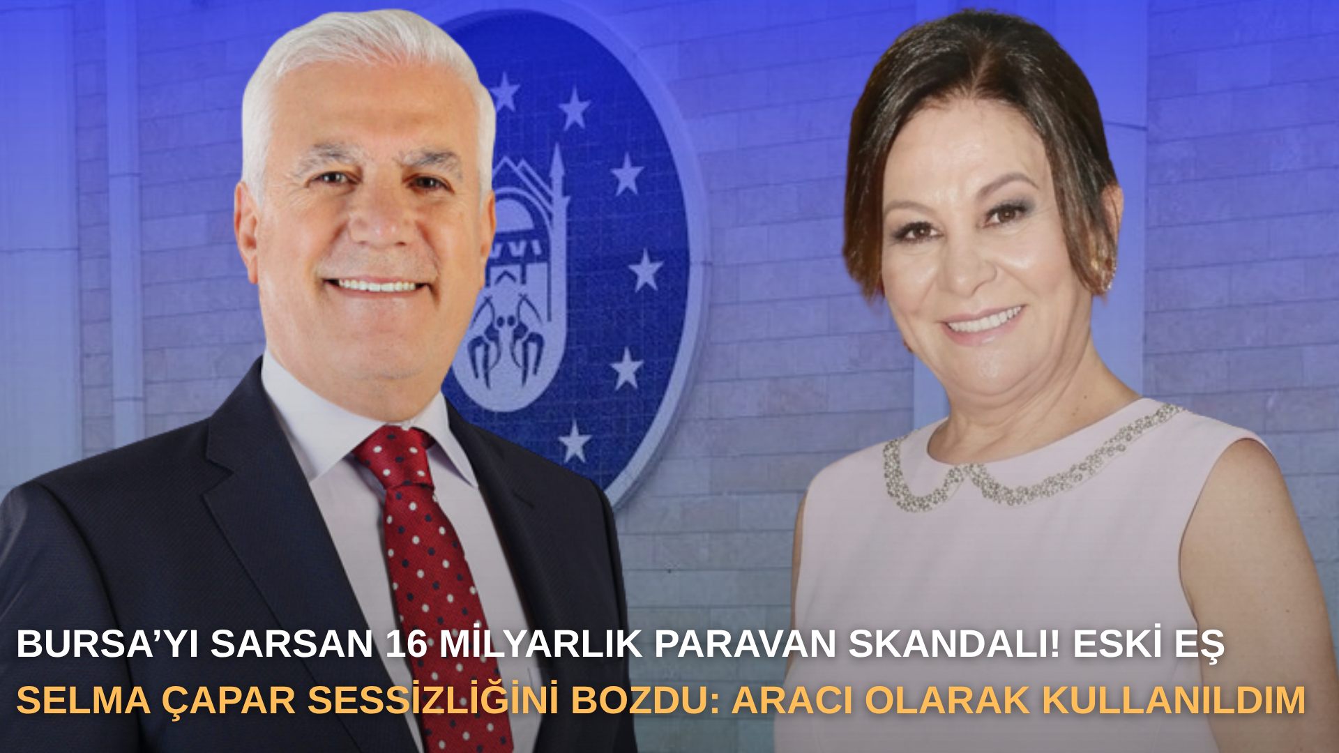 Bursa’yı sarsan 16 milyarlık paravan skandalı! Eski eş Selma Çapar sessizliğini bozdu: Aracı olarak kullanıldım