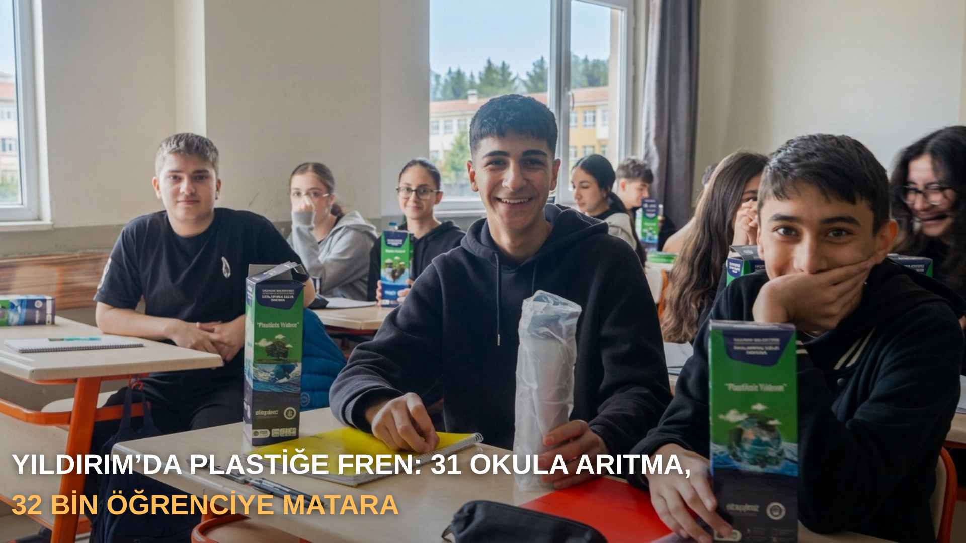 Yıldırım’da plastiğe fren: 31 okula arıtma, 32 bin öğrenciye matara