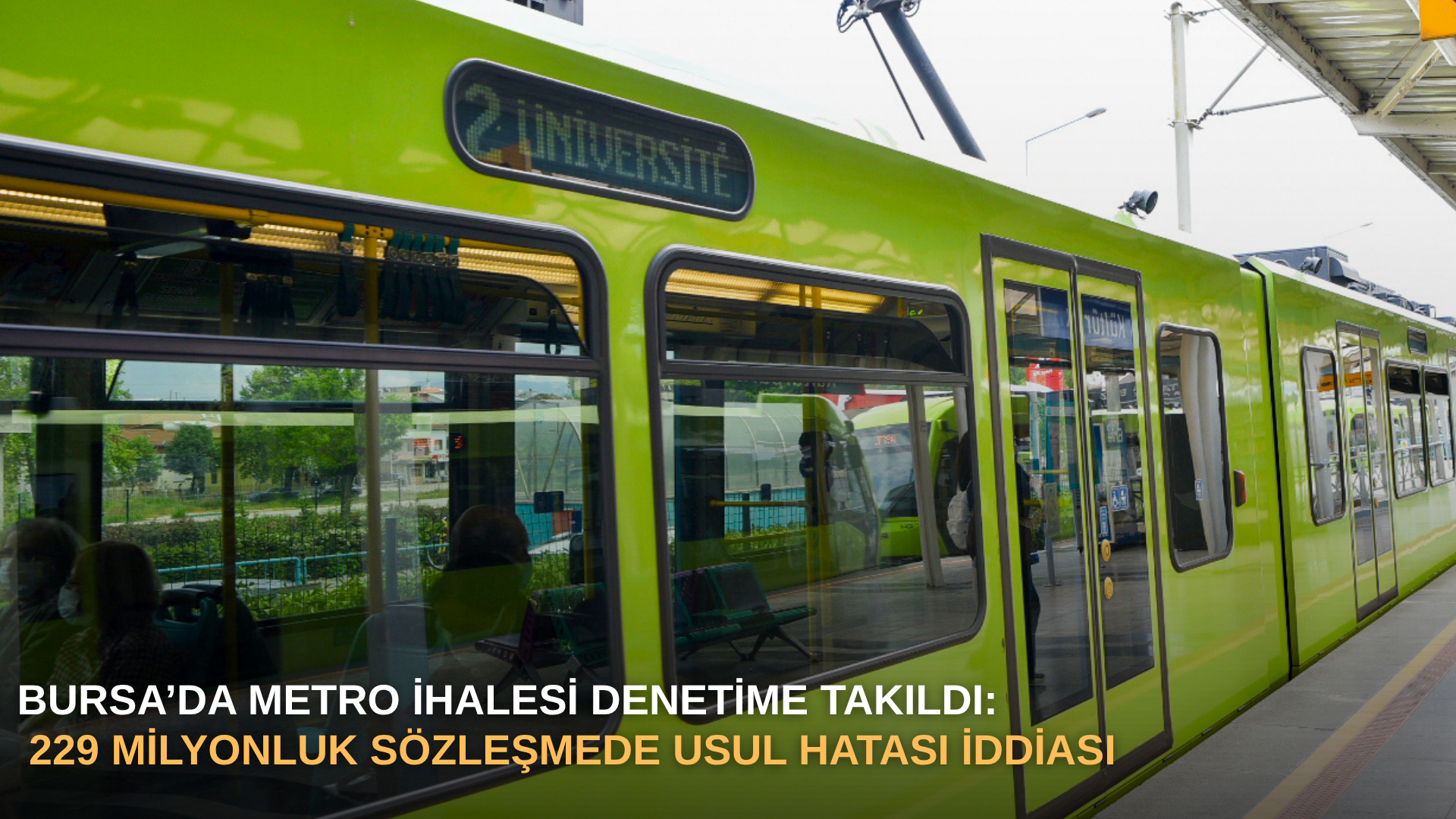 Bursa’nın dev metrosunda ‘ihale’ çatlağı: 229 milyonluk usulsüzlük iddiası!