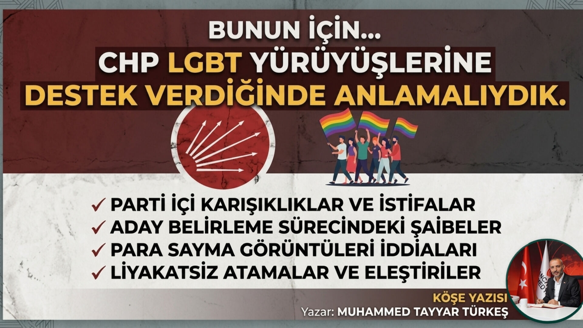 CHP LGBT yürüyüşlerine destek verdiğinde anlamalıydık