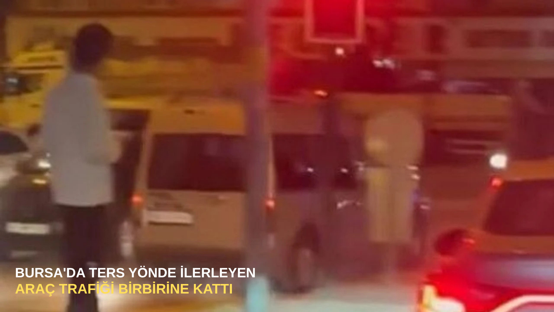 Bursa'da ters yönde ilerleyen araç trafiği birbirine kattı