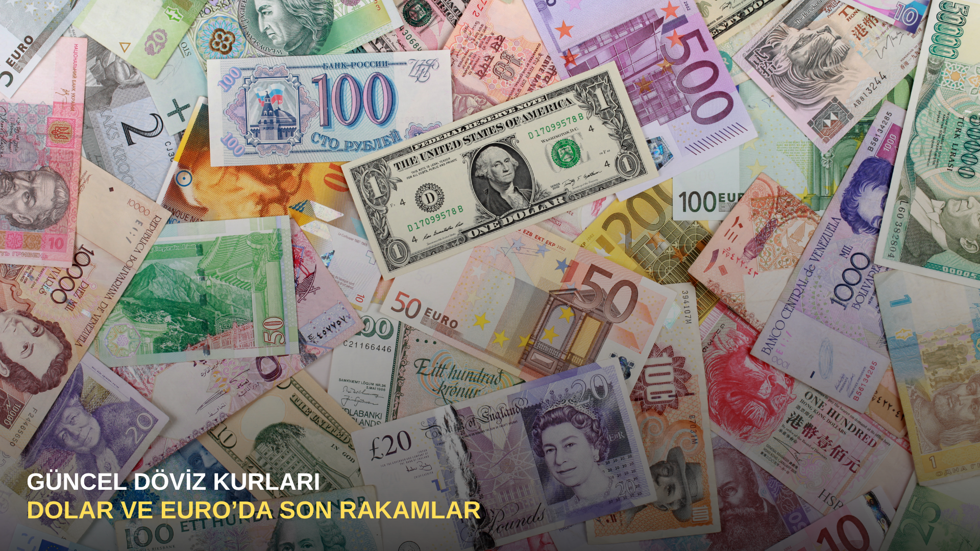 Güncel döviz kurları: Dolar ve Euro’da son rakamlar