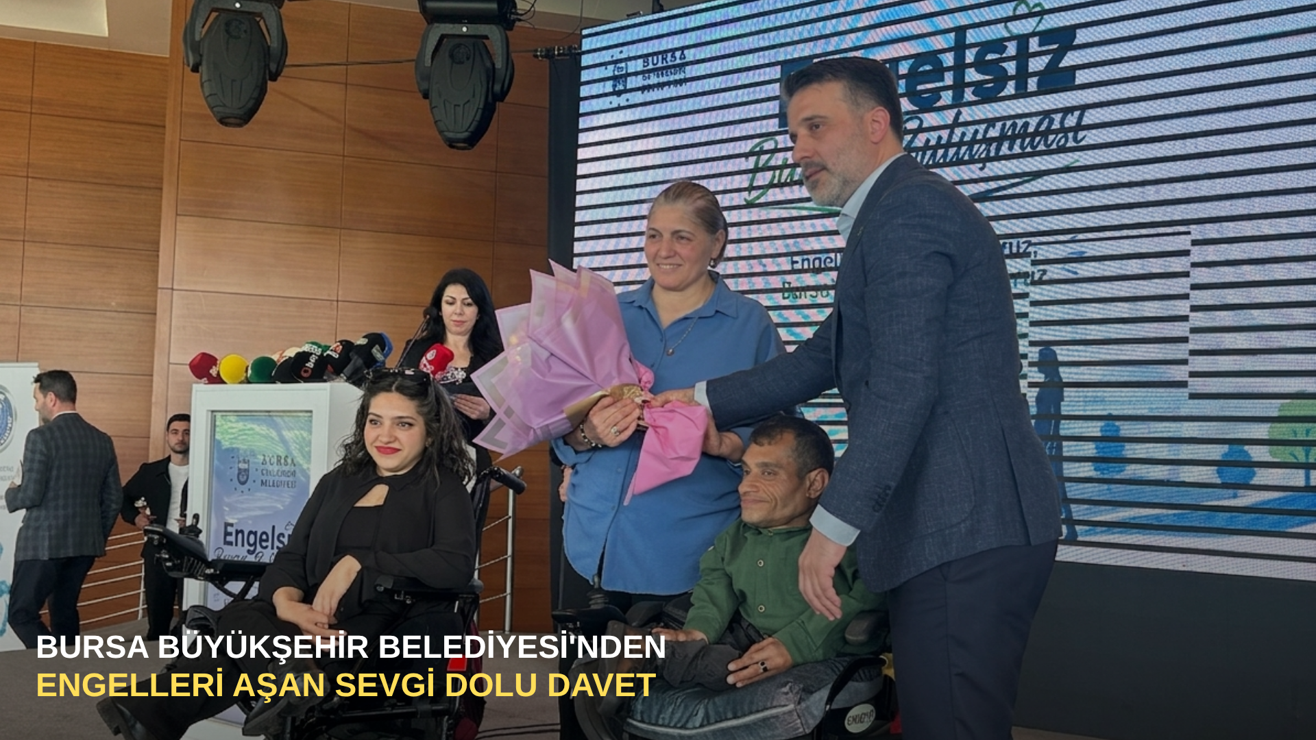 Bursa Büyükşehir Belediyesi'nden engelleri aşan sevgi dolu davet