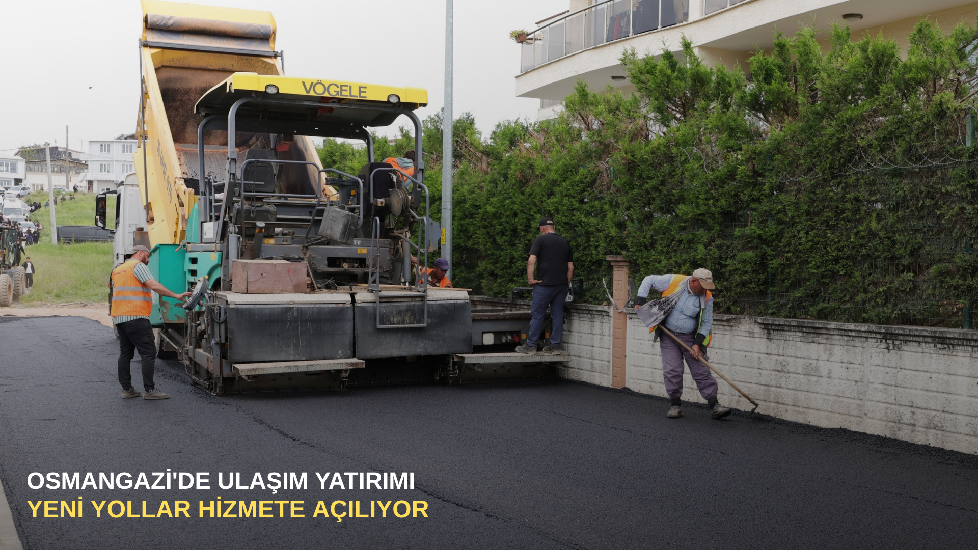 Osmangazi'de ulaşım yatırımı: Yeni yollar hizmete açılıyor