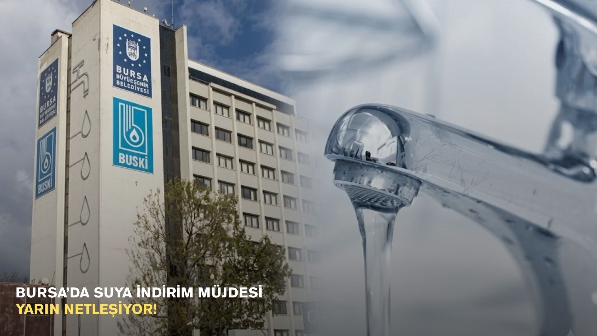 Bursa’da suya indirim müjdesi yarın netleşiyor!
