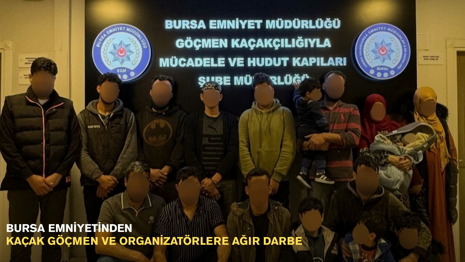 Bursa emniyetinden kaçak göçmen ve organizatörlere ağır darbe