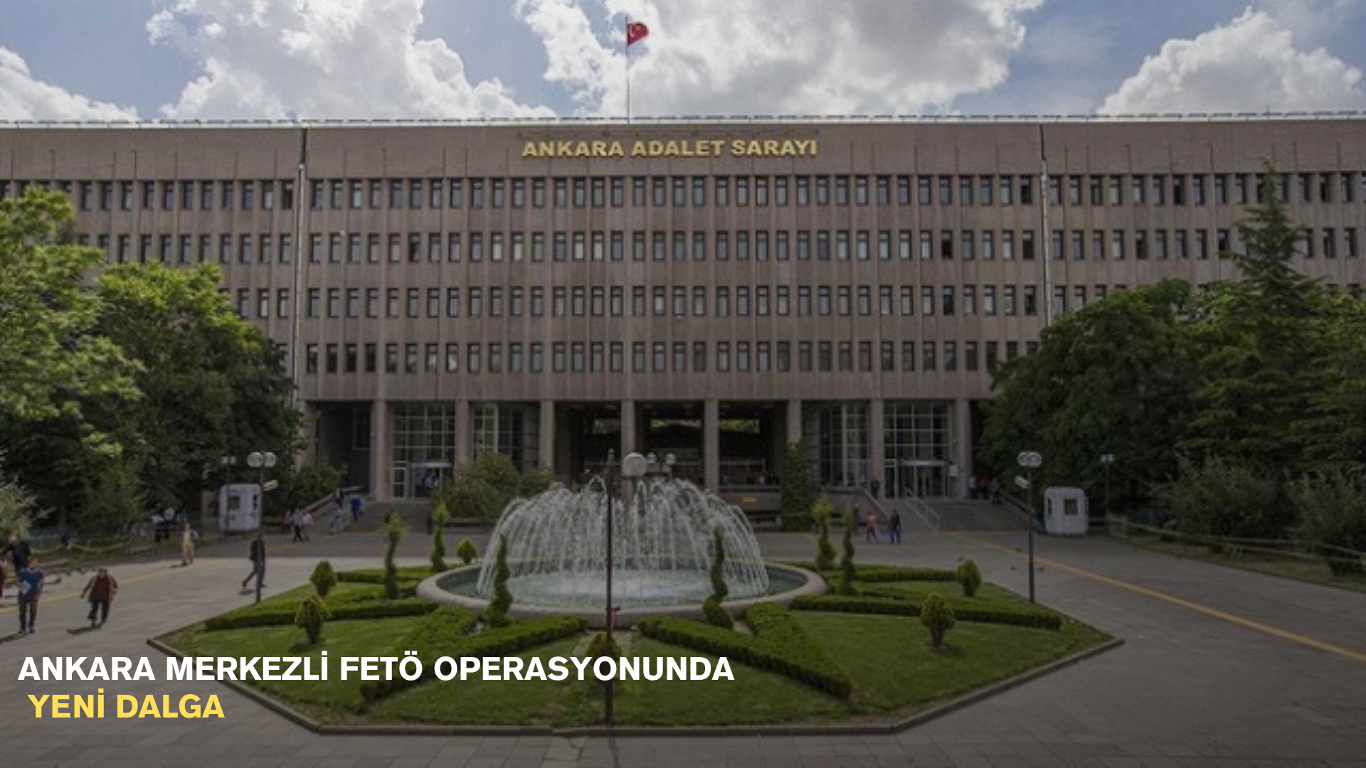 Ankara merkezli FETÖ operasyonunda yeni dalga