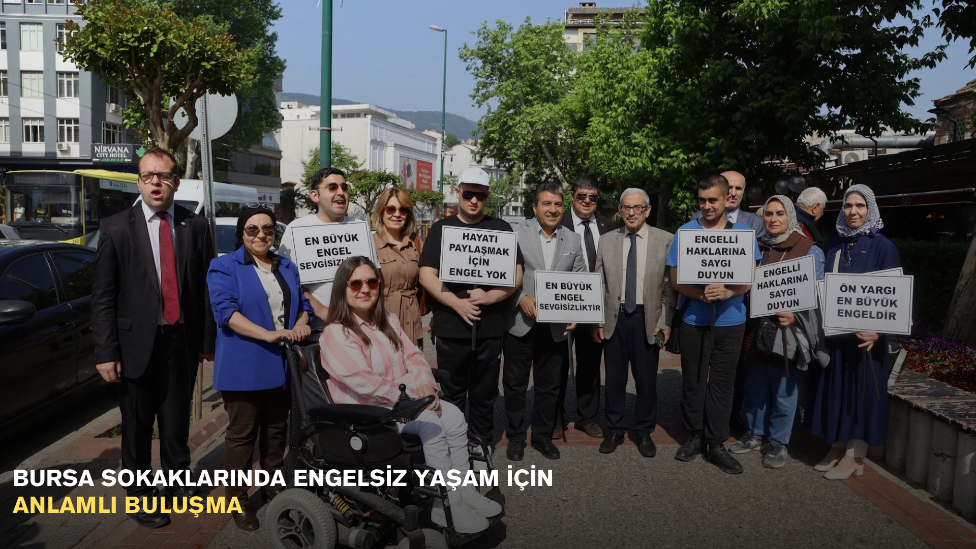 Bursa sokaklarında engelsiz yaşam için anlamlı buluşma
