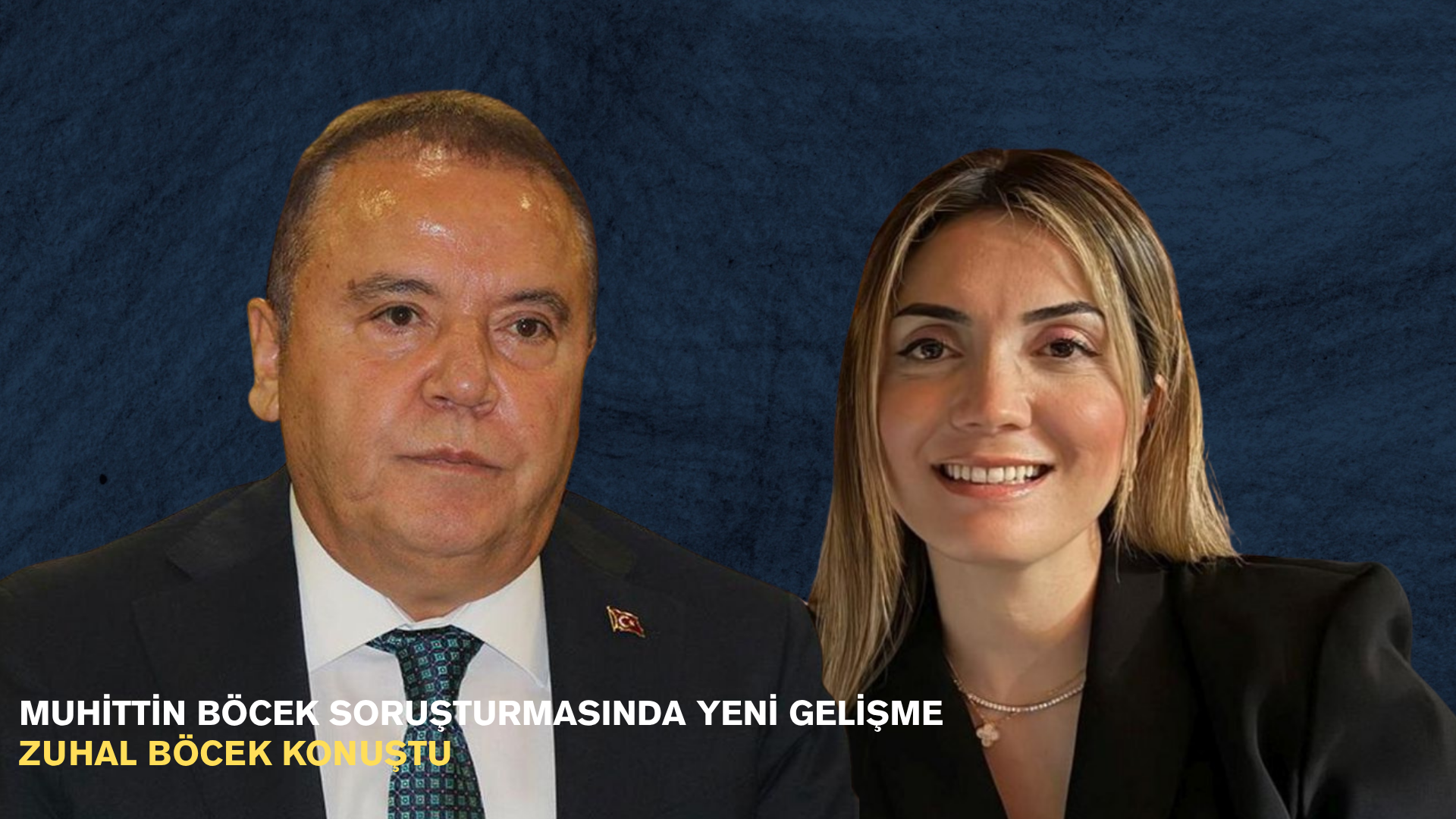 Muhittin Böcek soruşturmasında yeni gelişme: Zuhal Böcek konuştu