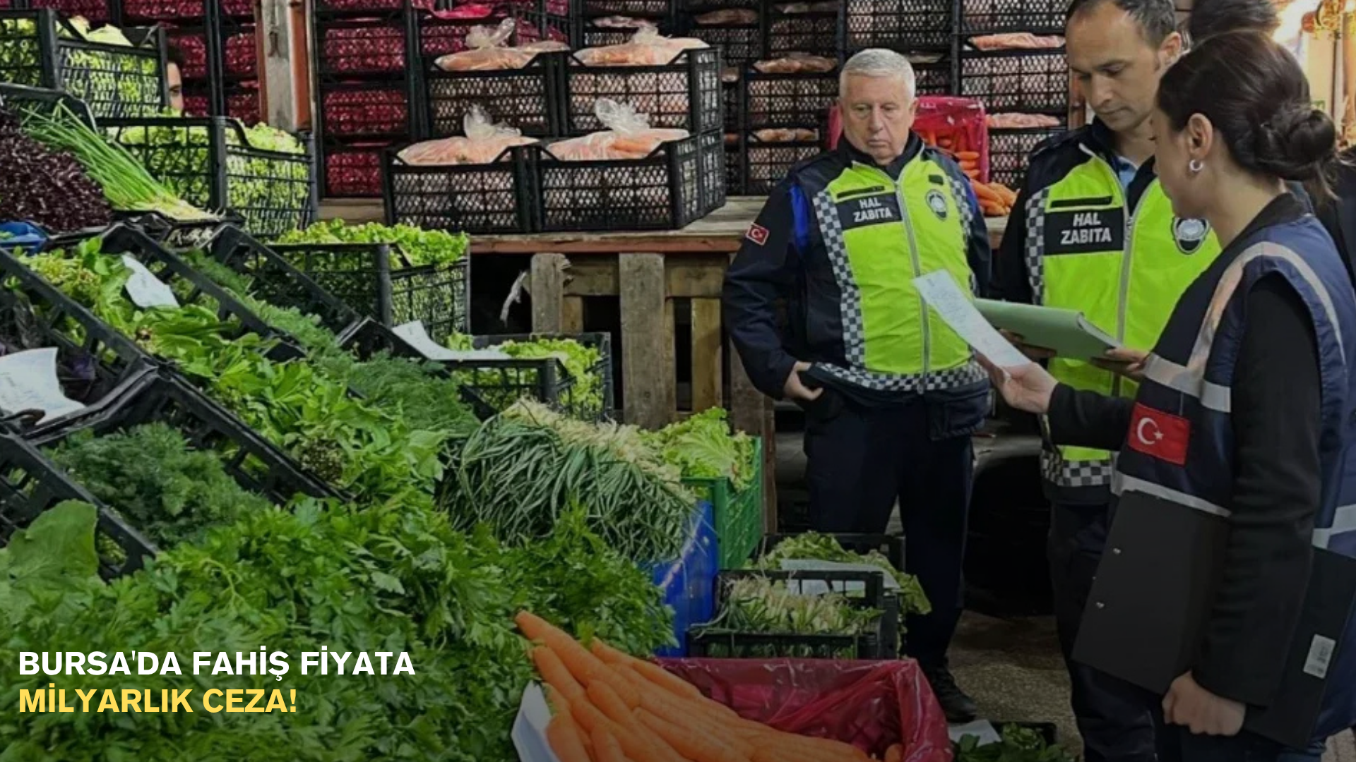 Bursa'da fahiş fiyata milyarlık ceza!