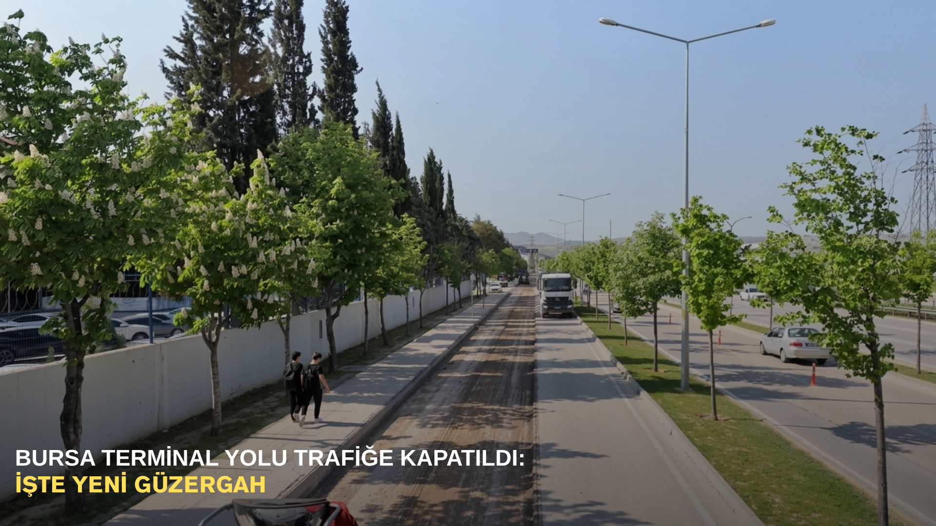 Bursa Terminal yolu trafiğe kapatıldı: İşte yeni güzergah