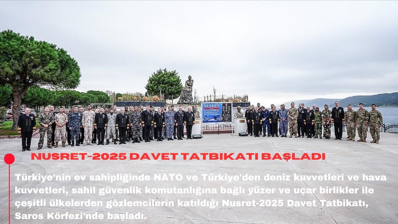 Nusret-2025 Davet Tatbikatı başladı