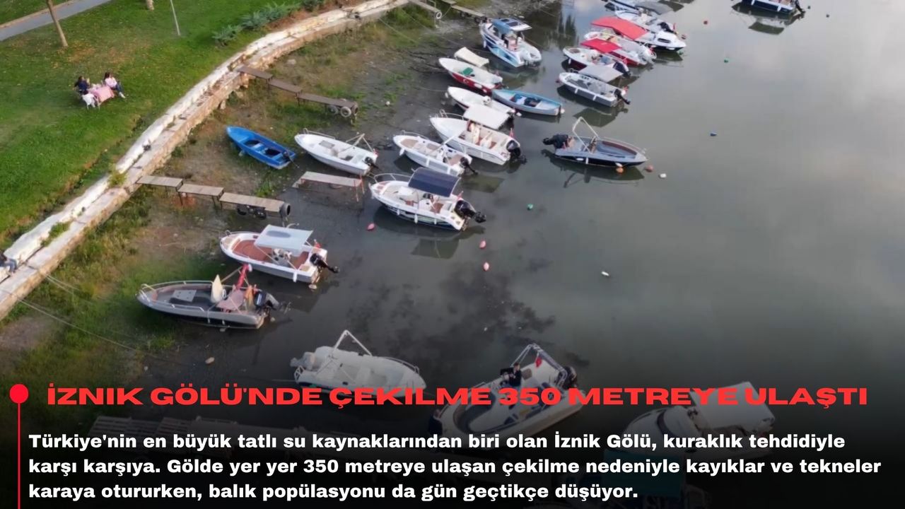 İznik Gölü'nde çekilme 350 metreye ulaştı
