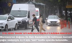 11 il için "sarı" uyarı: Kuvvetli yağışa dikkat