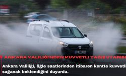 Ankara Valiliği'nden kuvvetli yağış uyarısı