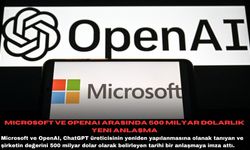Microsoft ve OpenAI arasında 500 milyar dolarlık yeni anlaşma