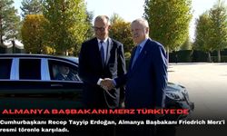 Almanya Başbakanı Merz Türkiye'de