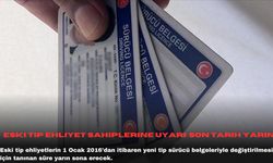 Eski tip ehliyet sahiplerine uyarı: Son tarih yarın