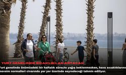 Yurt genelinde sıcaklıklar artacak