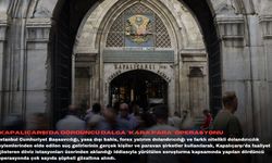 Kapalıçarşı'da dördüncü dalga "kara para" operasyonu