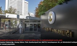 Dışişleri Bakanlığı KKTC'nin kuruluş yıl dönümünü kutladı