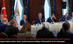 Bakan Fidan, AK Parti Marmara Bölgesi milletvekilleriyle bir araya geldi