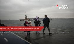 İstanbul'da yağışlı hava etkisini gösterecek