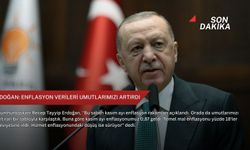 Erdoğan: Enflasyon verileri umutlarımızı artırdı
