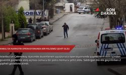 İstanbul'da narkotik operasyonunda bir polisimiz şehit oldu