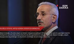 Uraloğlu: Otoyol artış hızında Avrupa'da birinciyiz