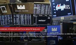 Küresel piyasalar haftaya negatif başladı